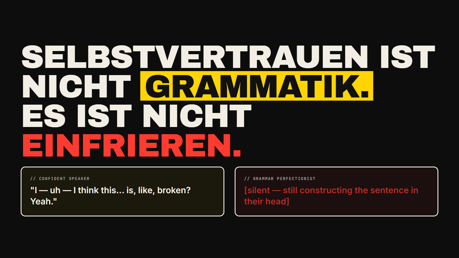 Wer am selbstsichersten Englisch spricht, hat nicht die perfekte Grammatik. Es sind die, die aufgehört haben, Angst vor Fehlern zu haben. Hier steht, was Selbstvertrauen wirklich ist — und wie du es aufbaust.