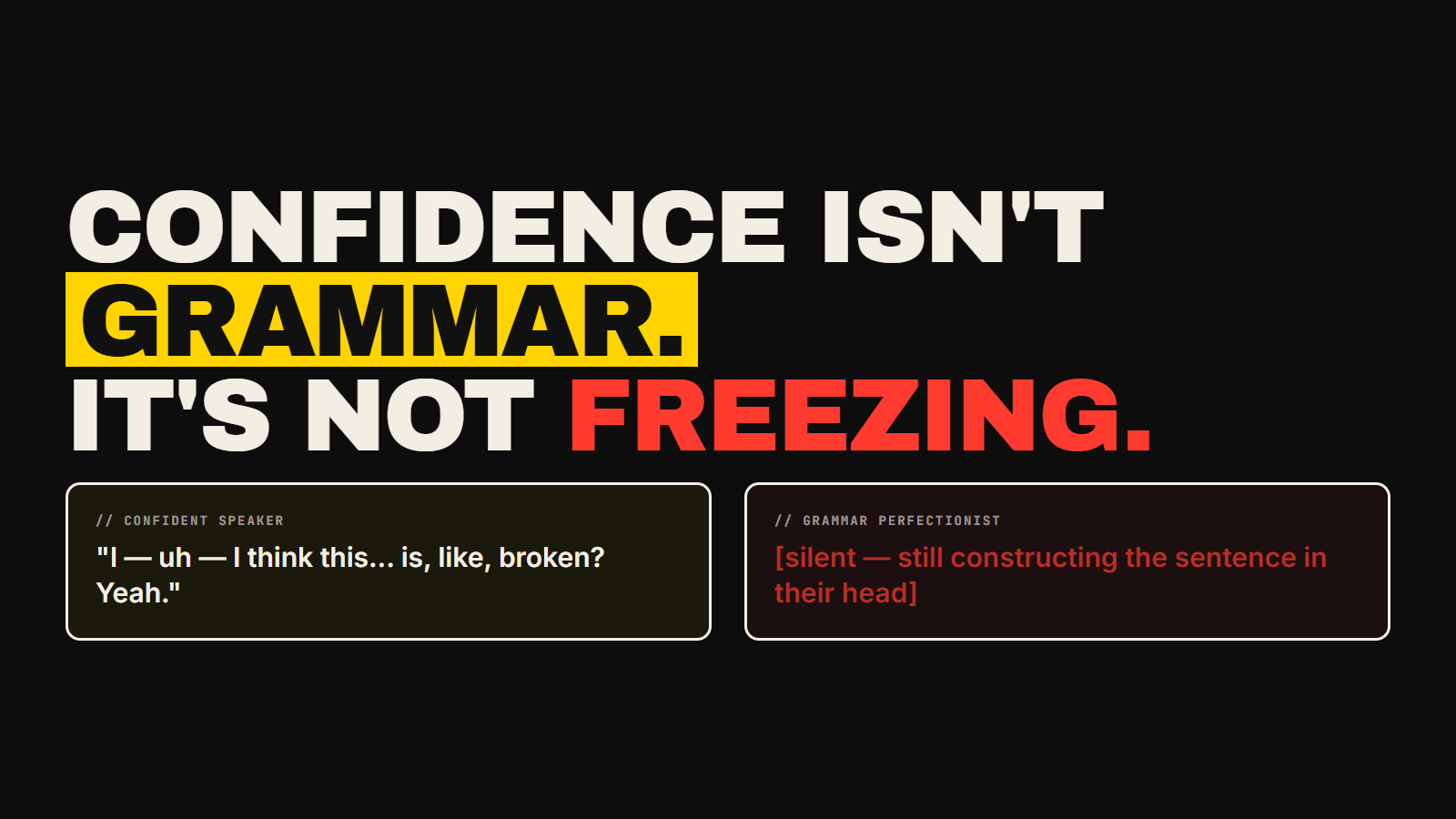 Two people contrasted — one tense with a book, one speaking animatedly and relaxed — illustrating confidence is behaviour not grammar