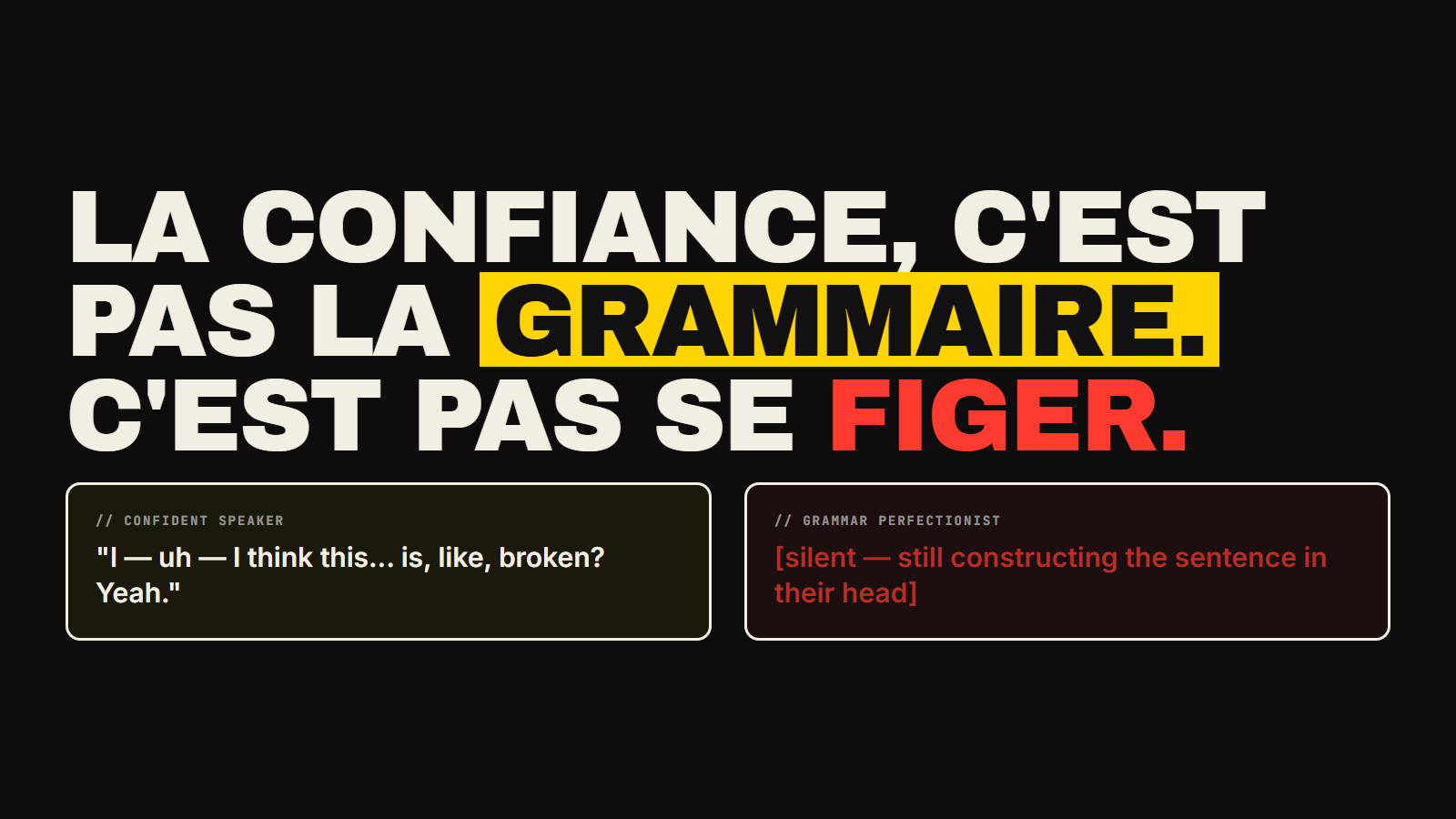 Ceux qui parlent anglais avec le plus d'aisance ne sont pas ceux qui ont une grammaire parfaite. Ce sont ceux qui ont arrêté d'avoir peur de se tromper. Voici ce qu'est vraiment la confiance — et comment la construire.